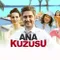 Ana Kuzusu fragman izle